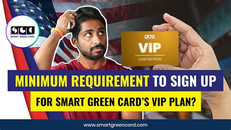 smart green card vip plan|Inside the Smart Green Card's VIP Program: Building a.